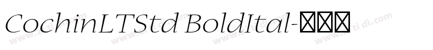 CochinLTStd BoldItal字体转换